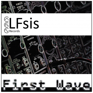 LFsis Records First Wave Pochette d'album